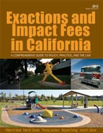 Exactions and Impact Fees in California Published by Solano Press Books